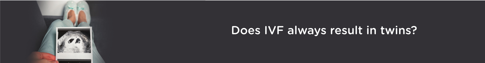 Does IVF always result in twins?