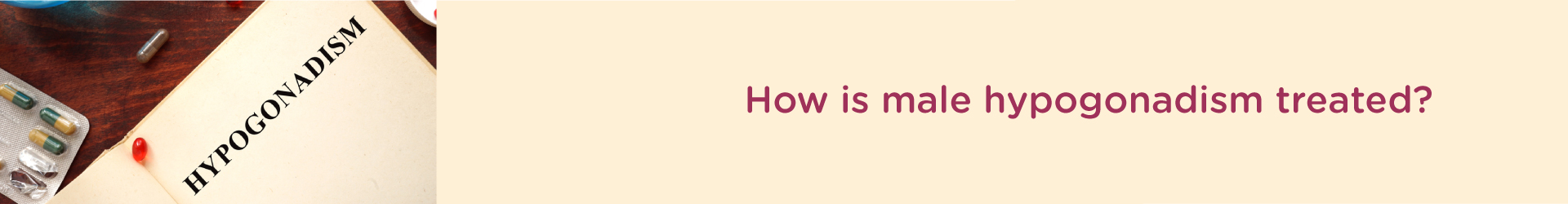 How is Male Hypogonadism Treated?
