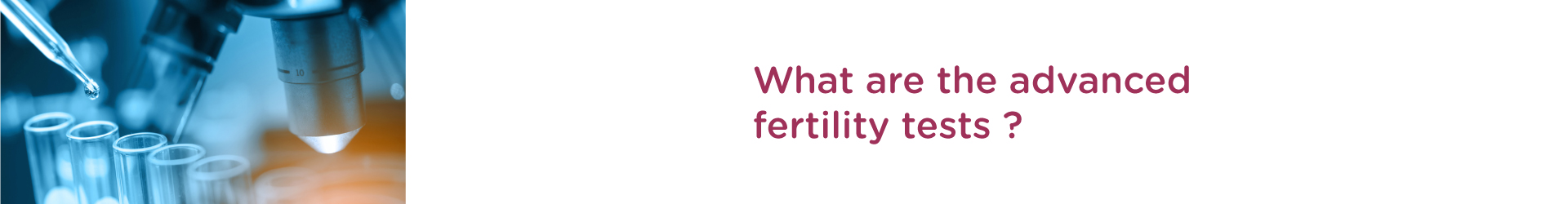 What are the Advanced Fertility Tests?