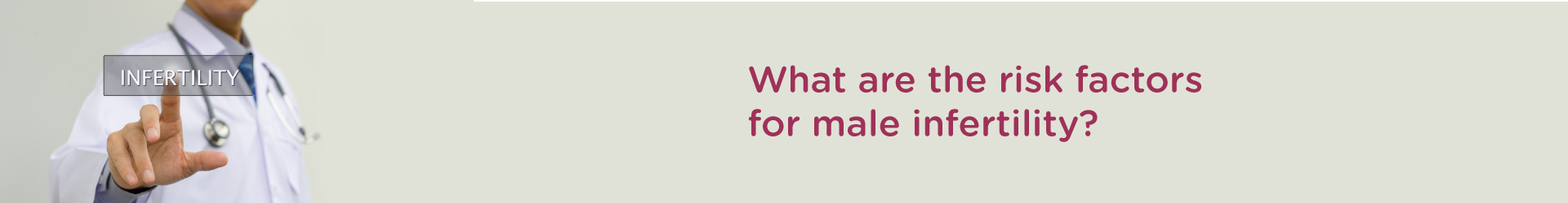Risk Factors Linked To Male Infertility