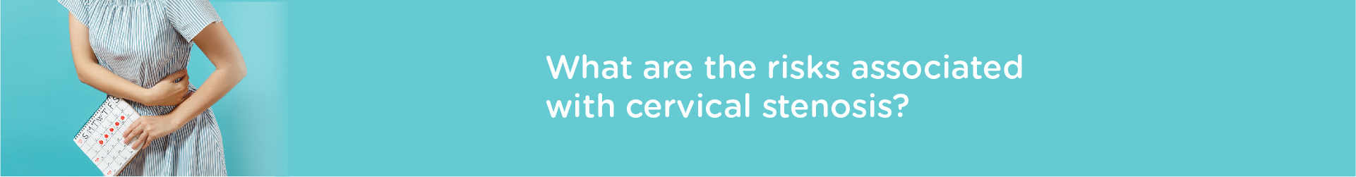 What are The Risks Associated with Cervical Stenosis?