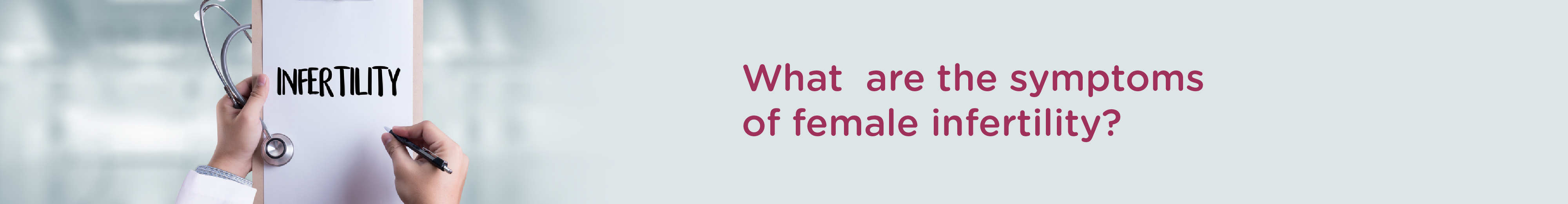 What are the Symptoms of Female infertility?