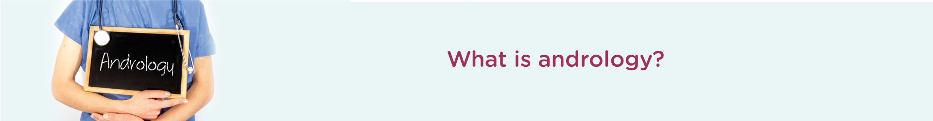 What Is Andrology?