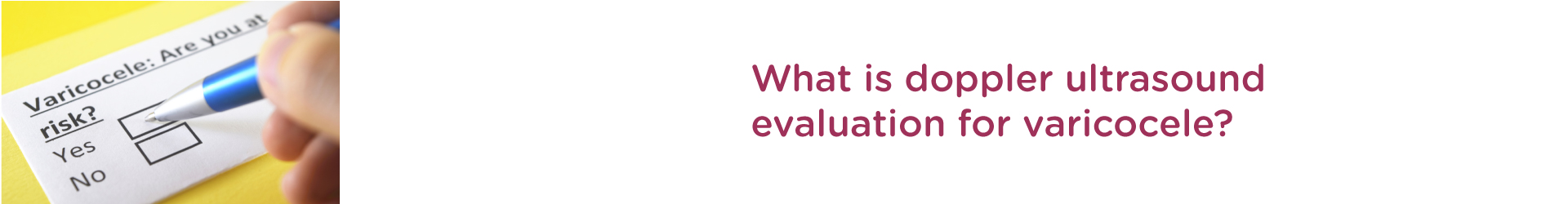 What is a Doppler Ultrasound Evaluation for Detecting Varicocele ?