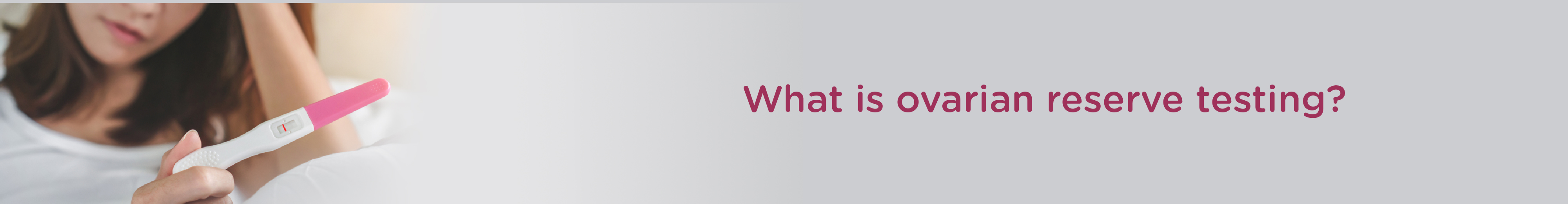 What is Ovarian Reserve Testing ?