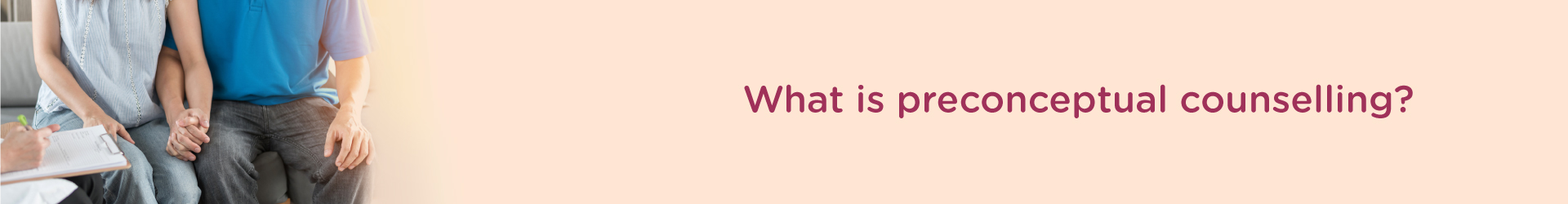 What is Preconceptual Counselling?