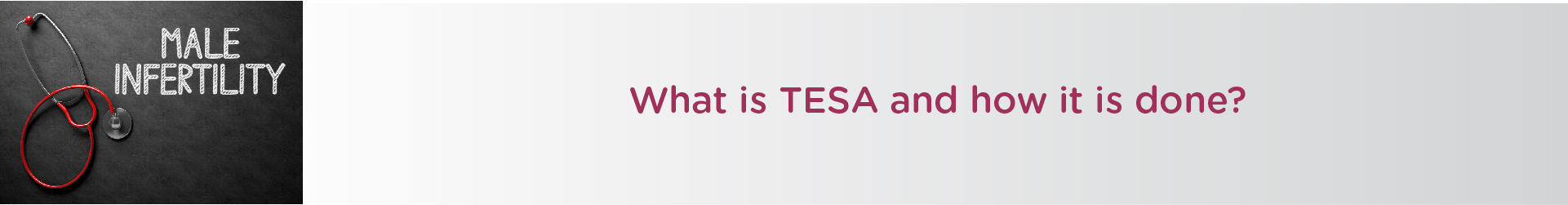 What is TESA and how is it done?
