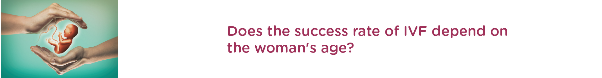 Does IVF Success Rate Depend on Woman's Age?