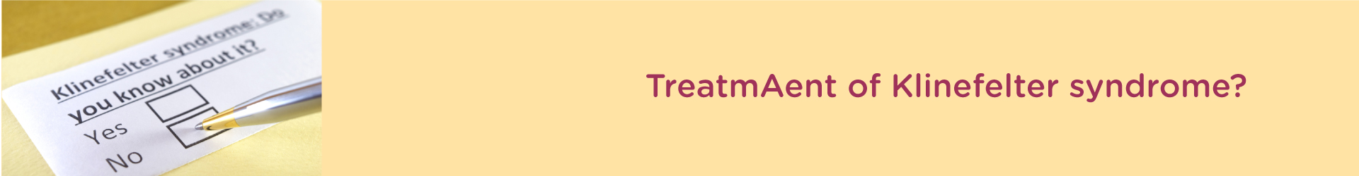 Treatment of Klinefelter Syndrome