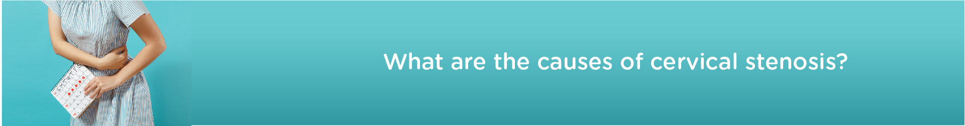 What Are the Causes of Cervical Stenosis?