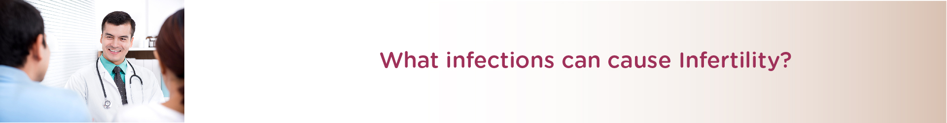 What Infections Can Cause Infertility?