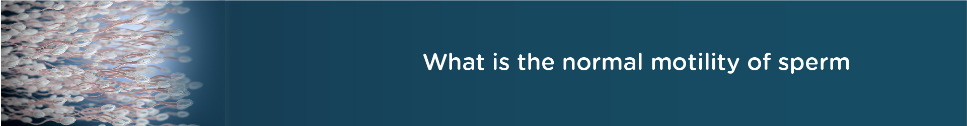 What is the normal motility of sperm?